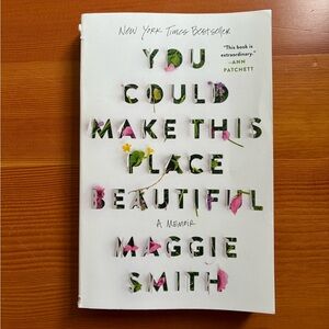 You Could Make This Place Beautiful Book